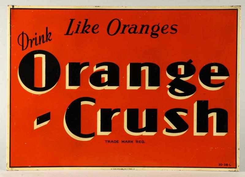 Appraisal: Embossed Tin Orange Crush Sign Description s Nice simple and