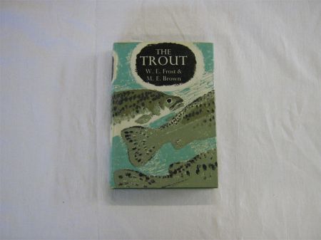 Appraisal: W E FROST AND M E BROWN THE TROUT st