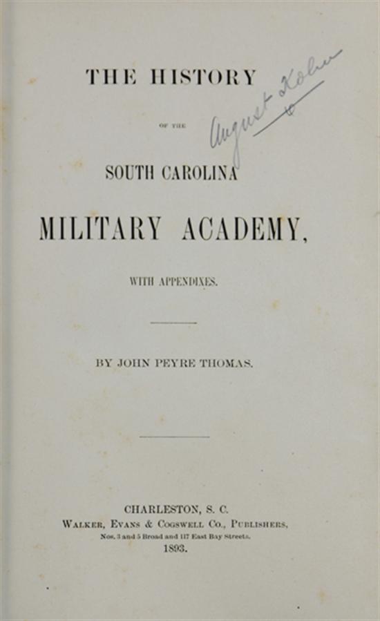 Appraisal: Book An early history of The Citadel Thomas John P