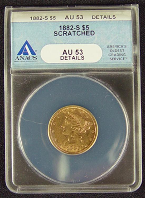 Appraisal: -S Liberty Gold Coin ANACS certified and graded AU details-scratched