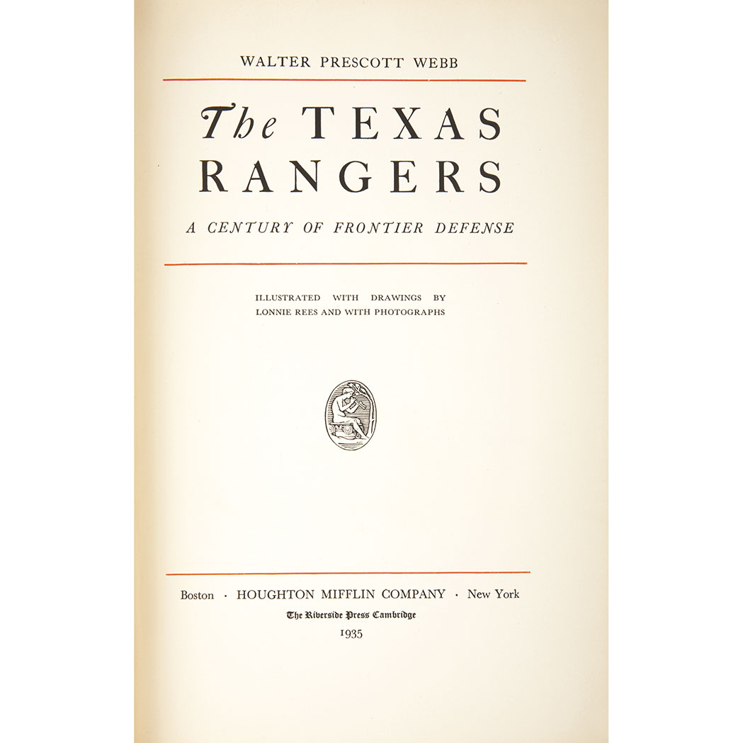 Appraisal: TEXANA WEBB WALTER PRESCOTT The Texas Rangers A Century of