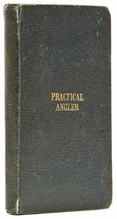 Appraisal: Wells Joseph The Temperance Fishing Book or the Contemplative Angler