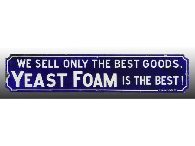 Appraisal: Small Porcelain Yeast Foam Strip Sign Description Circa to Few