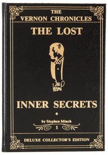 Appraisal: Minch Stephen The Vernon Chronicles The Lost Inner Secrets Vol