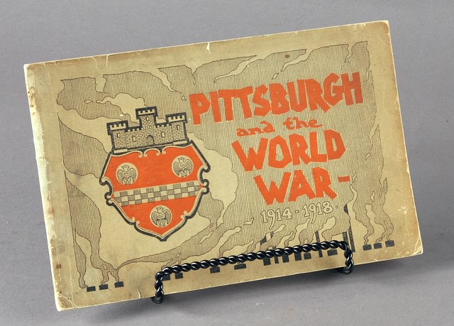 Appraisal: Pittsburgh in the Great War by Morris and Strauch published