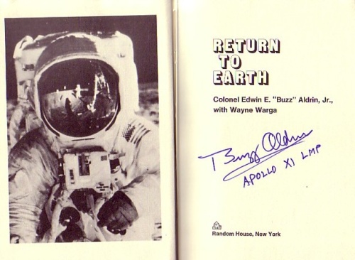 Appraisal: ALDRIN BUZZ Return to Earth Autobiography Approximately x inches pages