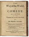 Appraisal: CONGREVE WILLIAM The Way of the World A Comedy of