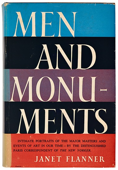 Appraisal: FLANNER JANET Men and Monuments vo cloth dust jacket spine