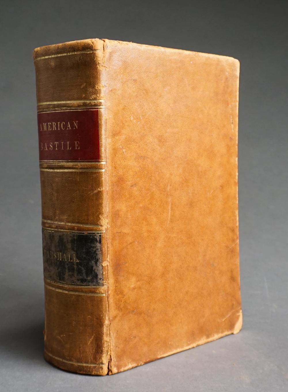 Appraisal: John A Marshall American Bastile Published Thomas W Hartley