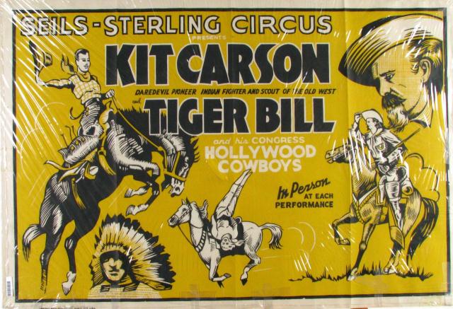 Appraisal: Seils-Sterling Circus Poster promoting Kit Carson and Tiger Bill and