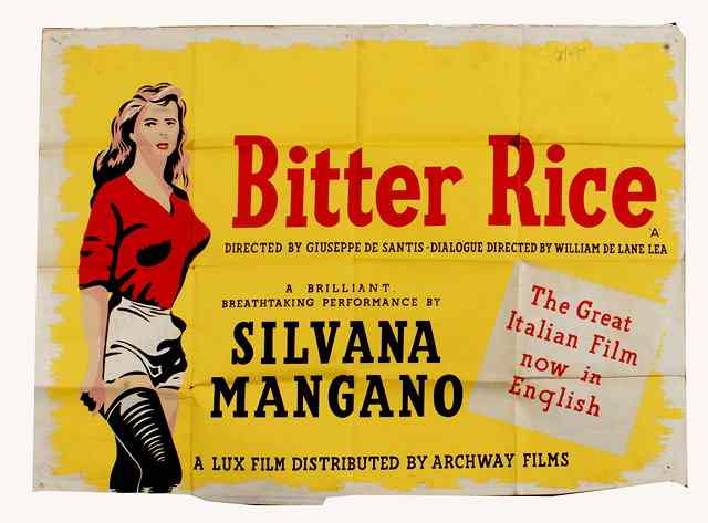 Appraisal: BITTER RICE Lux Film drama starring Vittorio Gassman British quad