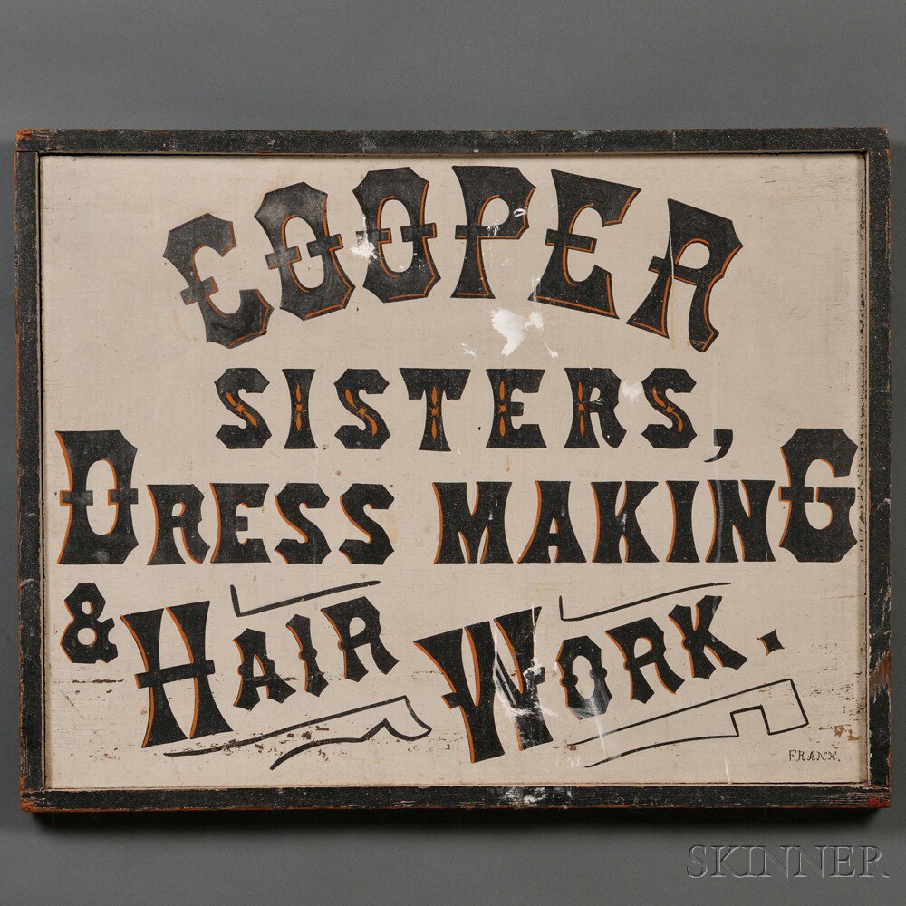 Appraisal: COOPER SISTERS DRESSMAKING HAIR WORK Trade Sign America late th