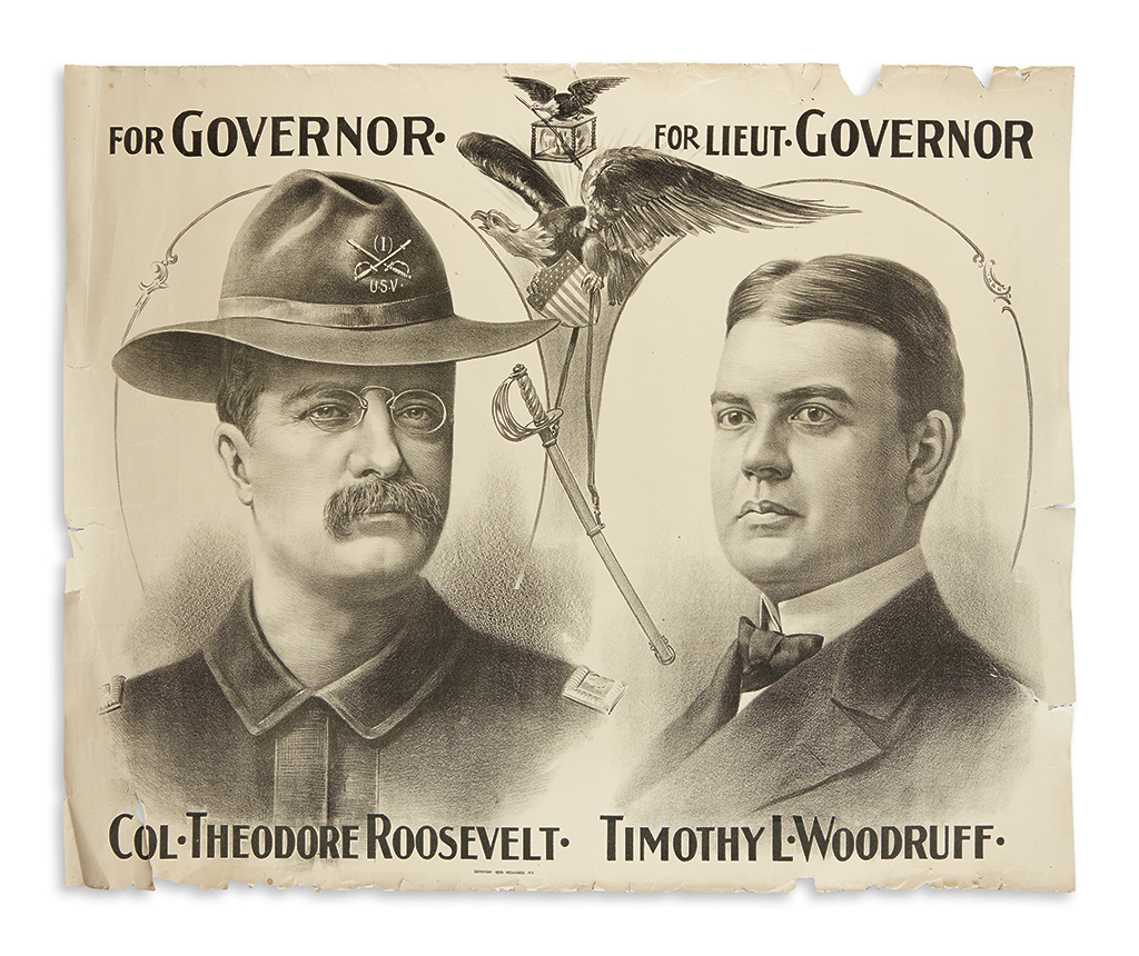 Appraisal: ROOSEVELT THEODORE For Governor Col Theodore Roosevelt For Lieut Governor