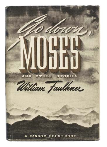 Appraisal: FAULKNER WILLIAM Go Down Moses and Other Stories vo black