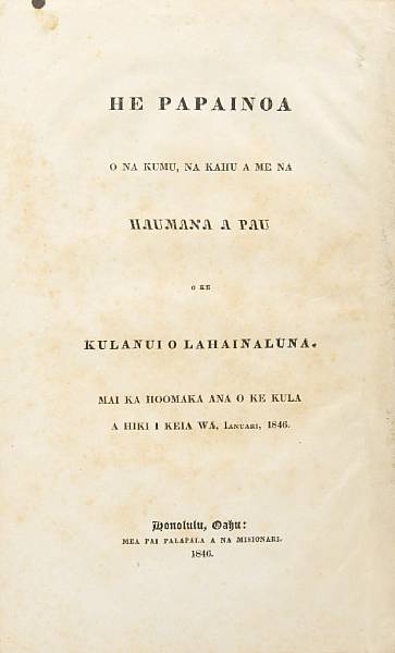 Appraisal: LAHAINALUNA SEMINARY He papainoa o na kumu na kahu a