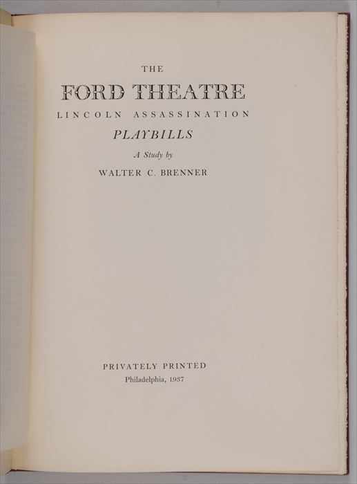 Appraisal: OF BRENNER WALTER C THE FORD THEATRE LINCOLN ASSASSINATION PLAYBILL