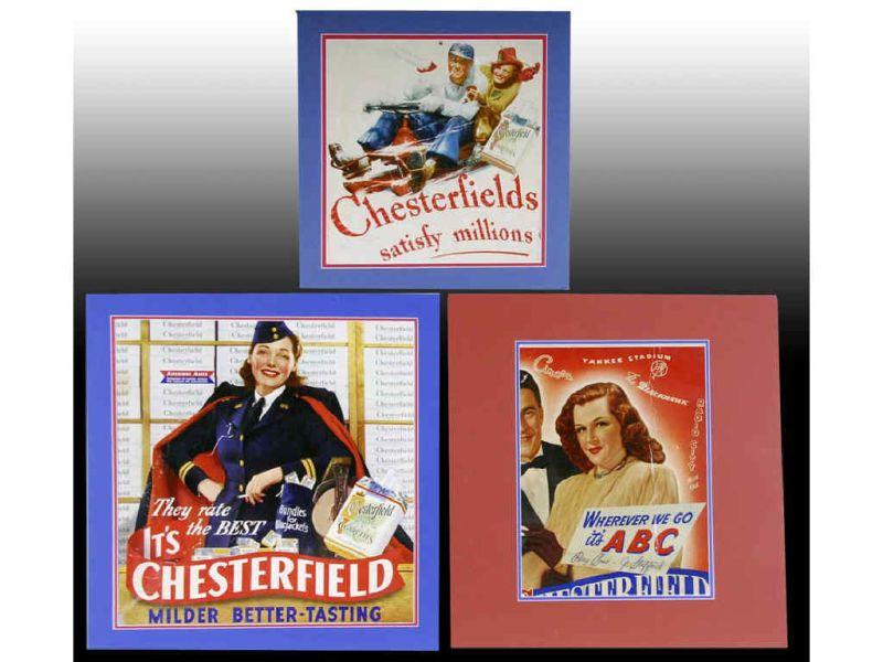 Appraisal: Lot of Chesterfield Tobacco Advertising Signs Description '' x ''