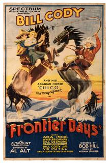 Appraisal: Frontier Days Spectrum One sheet x Cowboy Western starring Bill