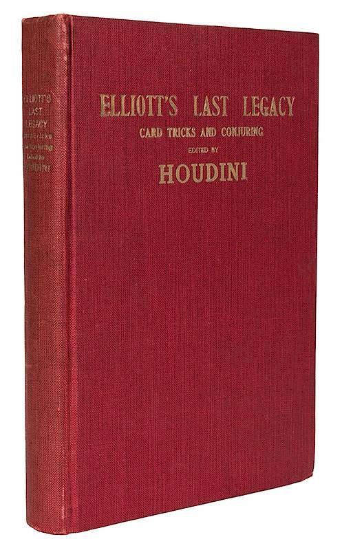 Appraisal: Elliott s Last Legacy Deluxe Presentation Copy Signed by Houdini