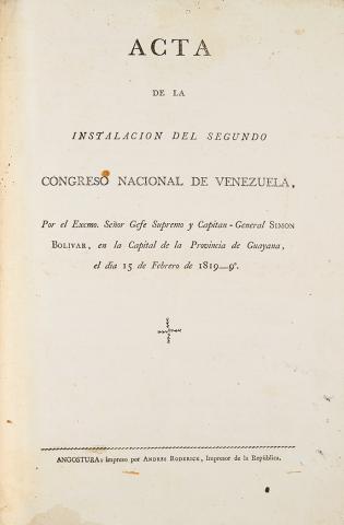 Appraisal: GRAN COLOMBIA-ANGOSTURA CONGRESS Acta de la instalacion del Segundo Congreso