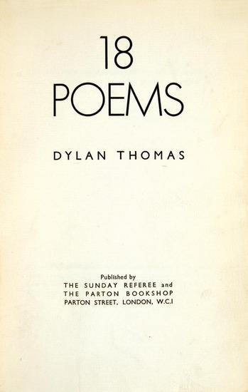 Appraisal: THOMAS Dylan Poems London The Sunday Referee and the Parton