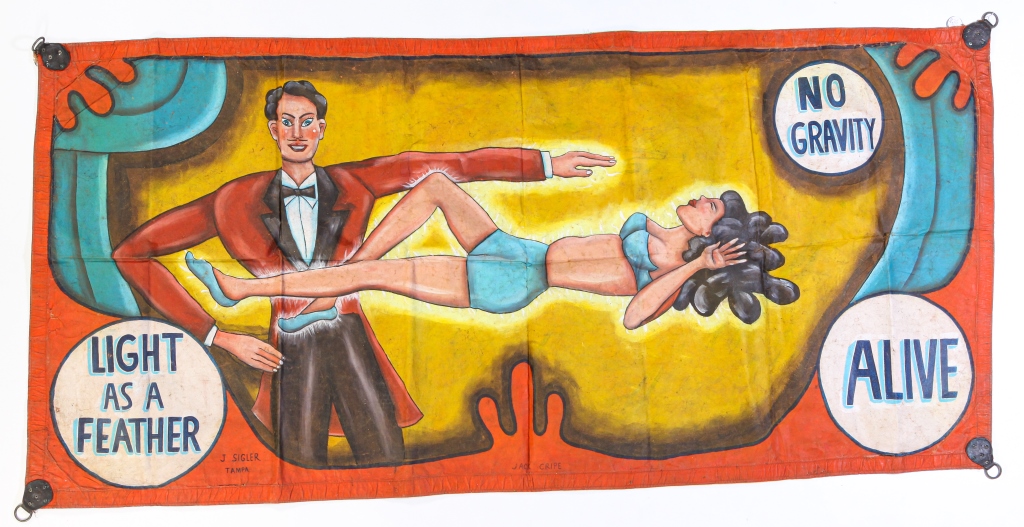 Appraisal: CIRCUS SIDE SHOW BANNER BY J SIGLER Mid th century