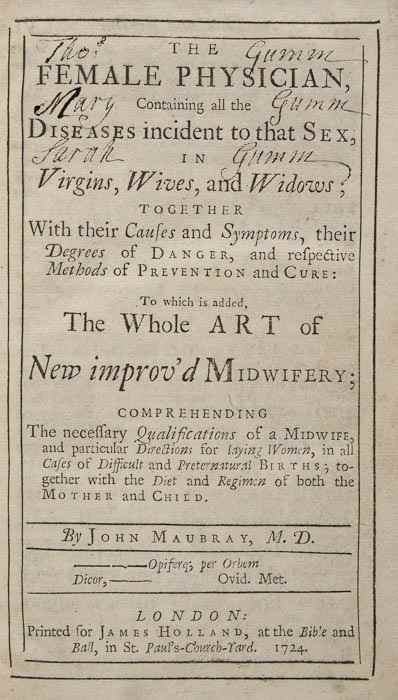 Appraisal: Maubrary John The Female Physician first edition old ink signatures