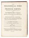 Appraisal: BACON FRANCIS Sir The Philosophical Works methodized and made English