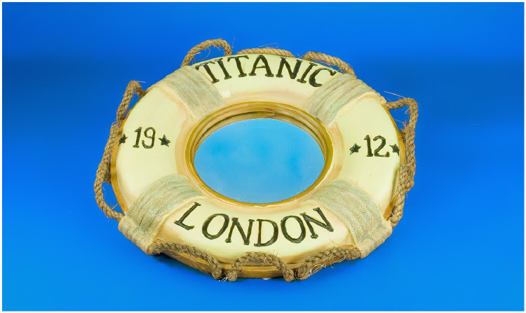 Appraisal: RMS Titanic Lifebelt Shaped Souvenir Mirror