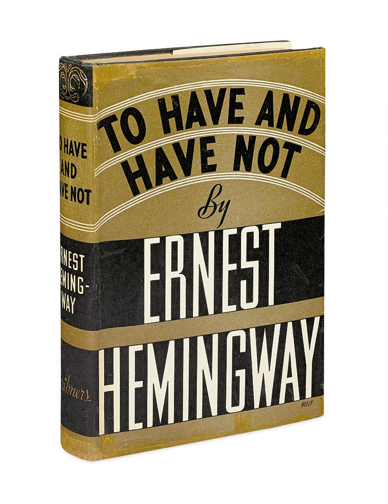 Appraisal: HEMINGWAY ERNEST To Have and Have Not vo publisher's black