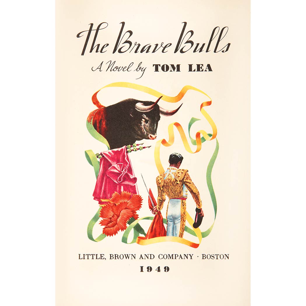 Appraisal: TEXANA LEA TOM The Brave Bulls Boston Little Brown Stated