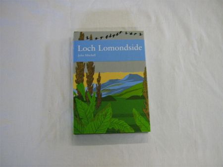 Appraisal: JOHN MITCHELL LOCH LOMONDSIDE st edn New Naturalist Series No