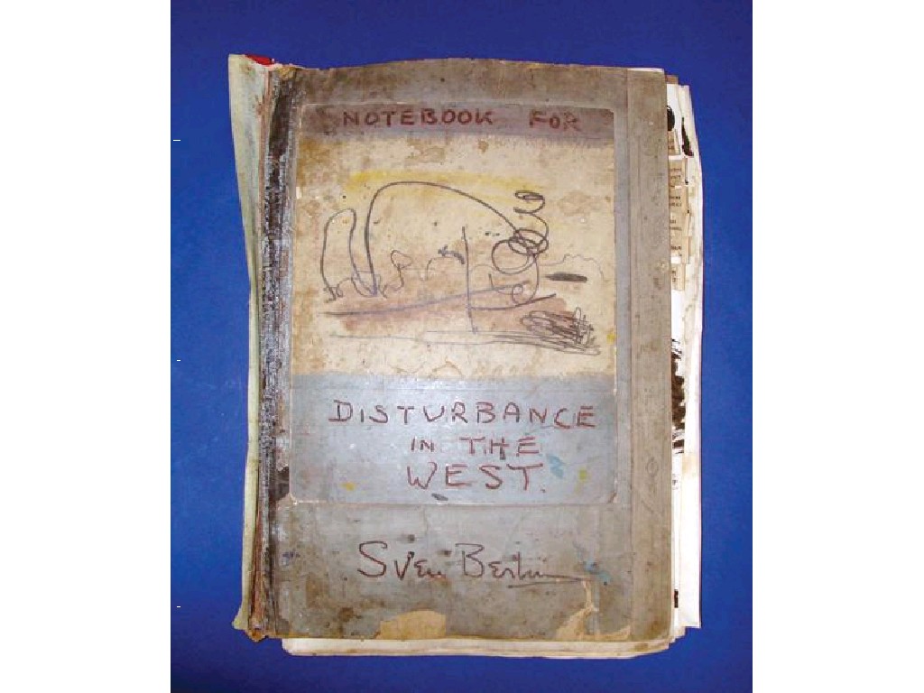 Appraisal: SVEN BERLIN Disturbance in the West a notebook containing autograph