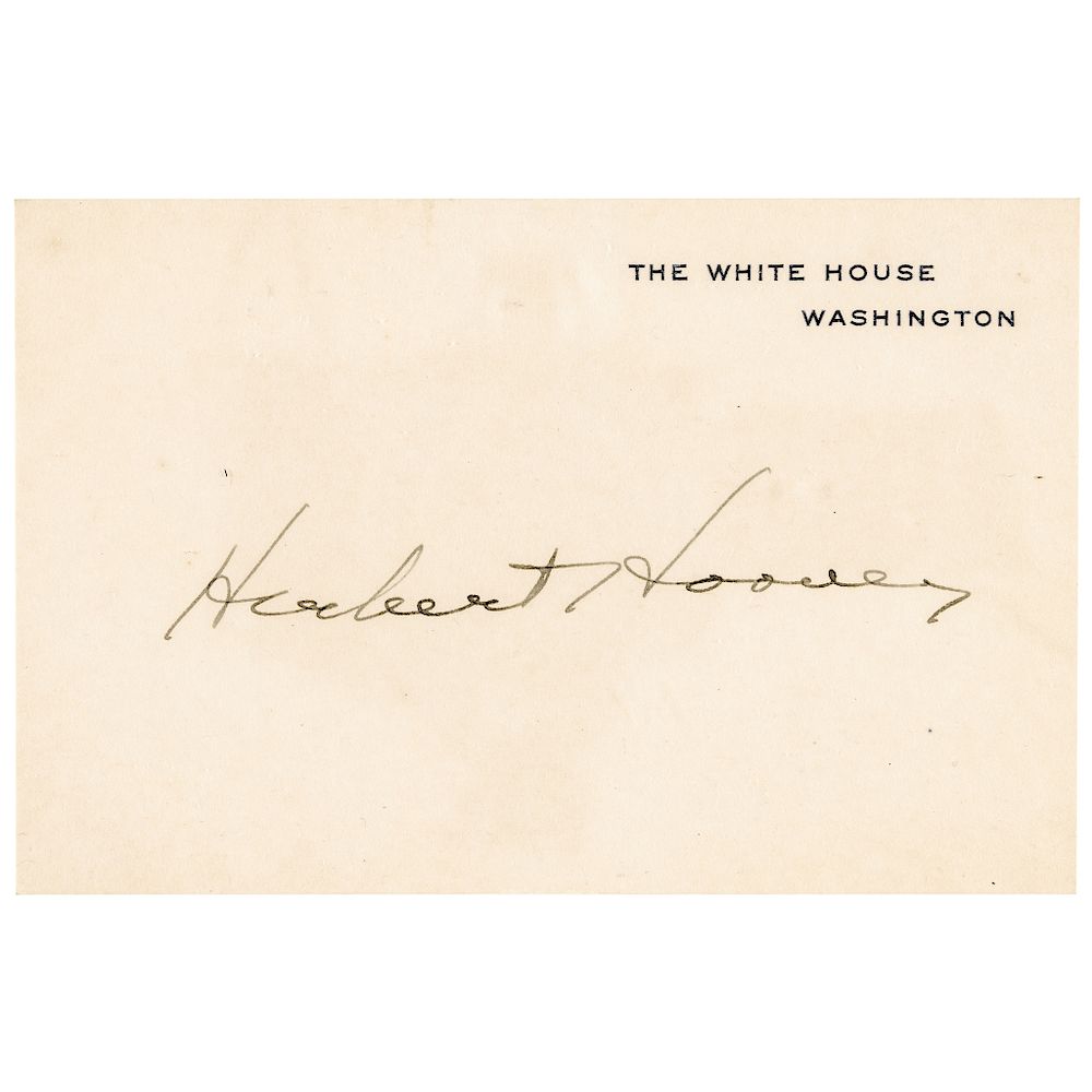 Appraisal: President HERBERT HOOVER The White House - Washington Card Signed