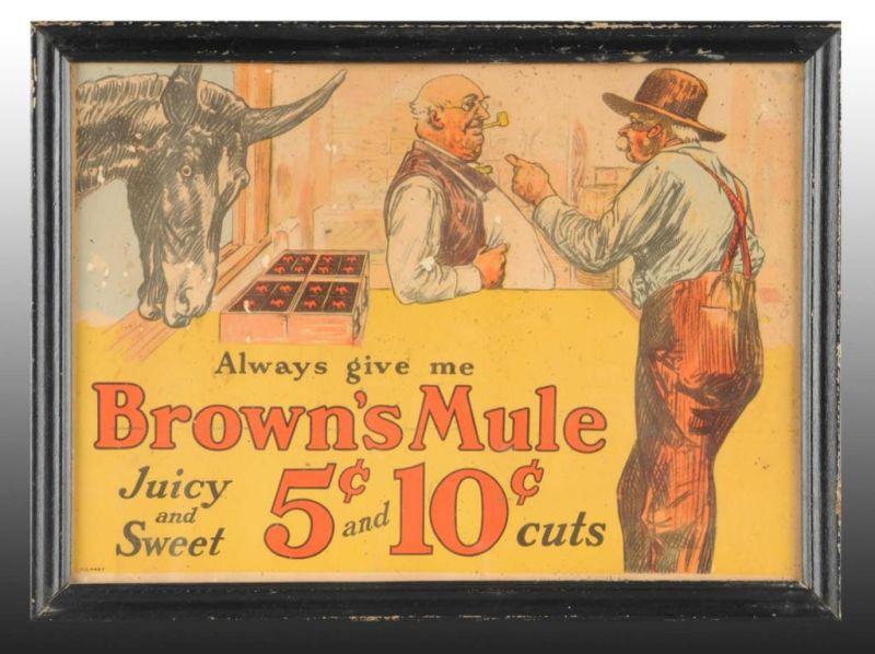 Appraisal: Brown's Mule Cardboard Tobacco Sign Description Circa s to s