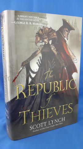 Appraisal: The Republic of Thieves Author s Scott Lynch Edition First