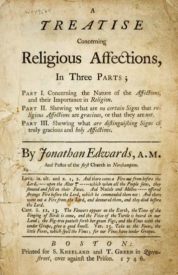 Appraisal: EDWARDS Jonathan - A Treatise Concerning Religious Affections In Three