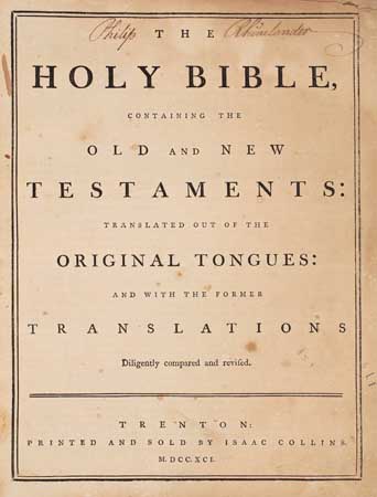 Appraisal: AN IMPORTANT BIBLE THE FIRST PUBLISHED IN NEW JERSEY BIBLE