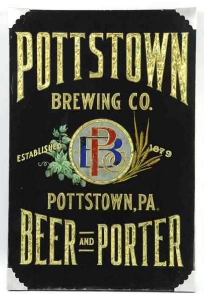 Appraisal: Reverse on Glass Pottstown Beer Porter Sign Circa to This