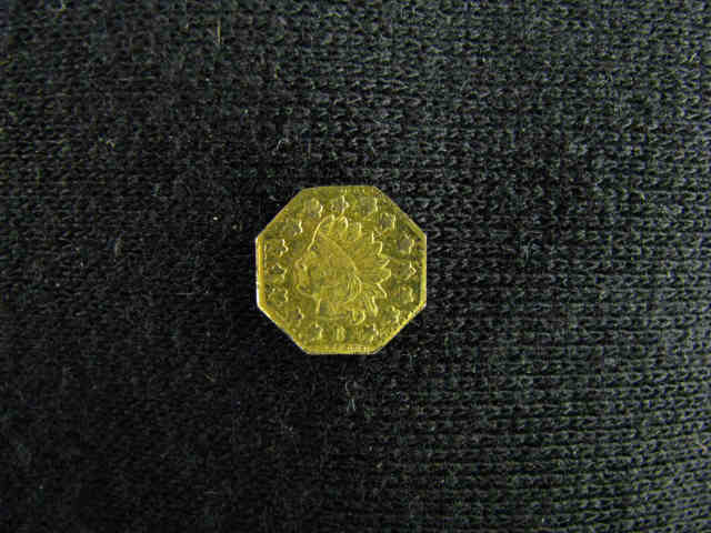 Appraisal: -B California Gold Coin uncirculated octagonal