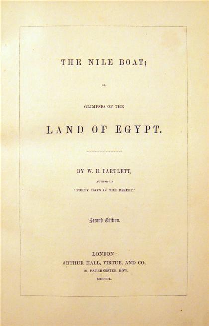 Appraisal: vol Bartlett W H The Nile Boat or Glimpses of