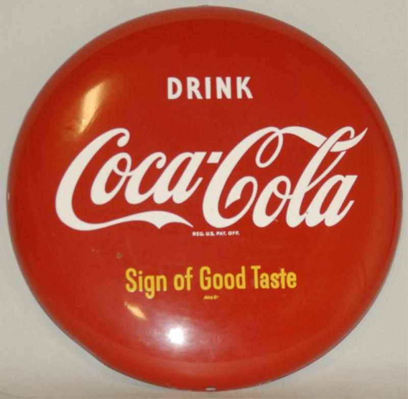 Appraisal: Coca-Cola Sign of Good Taste Button June Small nicks and