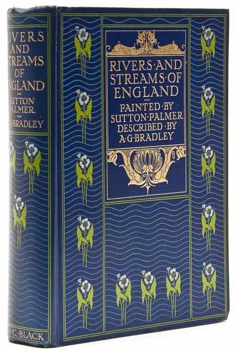 Appraisal: Bradley A G The Rivers Streams of England first edition