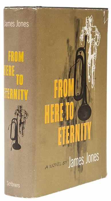 Appraisal: Jones James From Here to Eternity first edition original boards