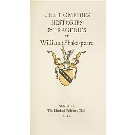 Appraisal: LIMITED EDITIONS CLUB SHAKESPEARE WILLIAM Comedies Histories and Tragedies Estimate