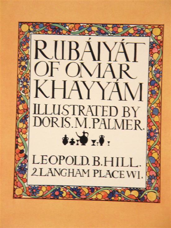 Appraisal: Rubaiyat of Omar Khayyam Illustrated by Doris M Palmer printed