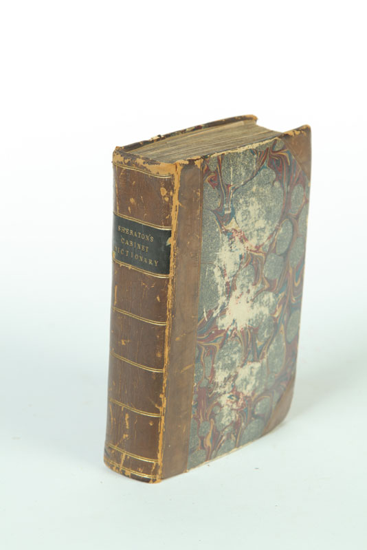 Appraisal: RARE FIRST EDITION OF THOMAS SHERATON'S CABINET DICTIONARY The Cabinet