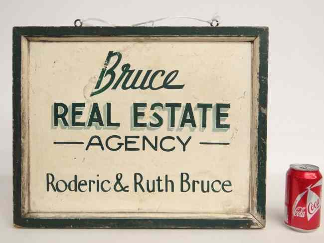 Appraisal: Early ''Bruce Real Estate Agency '' painted wooden sign ''