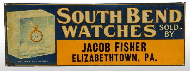 Appraisal: Embossed Tin South Bend Watches Sign Description Circa Four nail