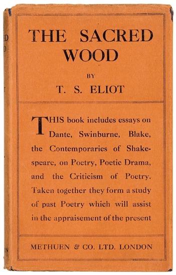 Appraisal: ELIOT T S The Sacred Wood London Methuen Co vo